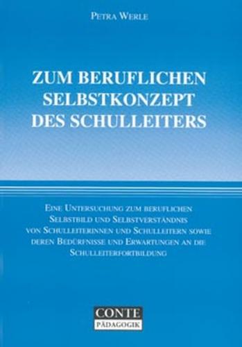 Zum beruflichen Selbstkonzept des Schulleiters 