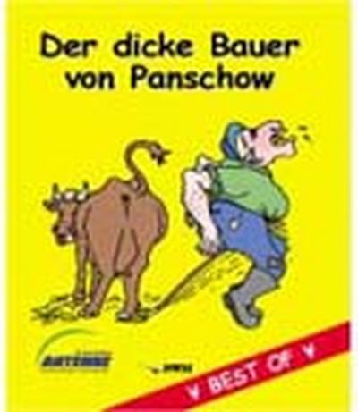 Der dicke Bauer von Panschow - Best of 