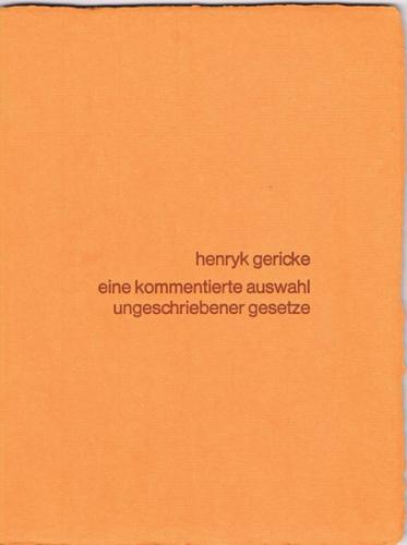 Eine kommentierte Auswahl ungeschriebener Gesetze 