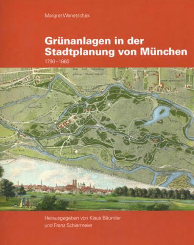 Grünanlagen in der Stadtplanung von München 