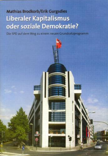 Liberaler Kapitalismus oder soziale Demokratie? 