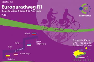 Europaradweg R1 Euroroute Teil 2: Klaipeda - Lettland - Estland - St. Petersburg 