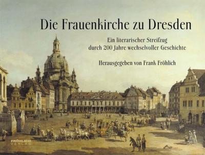 Die Frauenkirche zu Dresden 