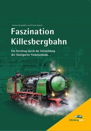 Faszination Killesbergbahn 