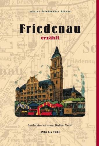 Friedenau erzählt / Friedenau erzählt (2) 