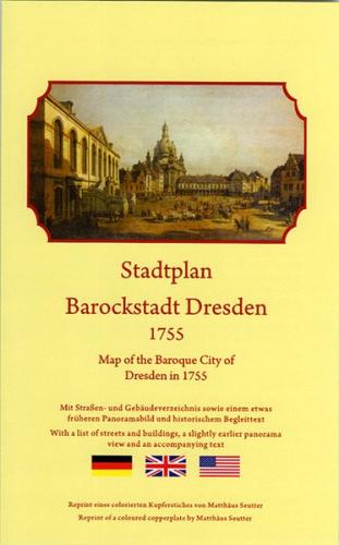 Stadtplan Barockstadt Dresden 1755 / Map of the Baroque City of Dresden in 1755 