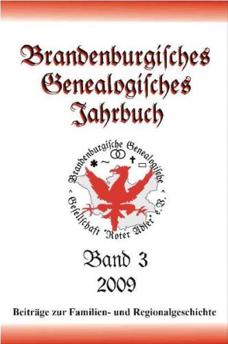 Brandenburgisches Genealogisches Jahrbuch (BGJ) / Brandenburgisches Genealogisches Jahrbuch 2009 
