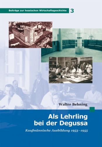 Als Lehrling bei der Degussa 