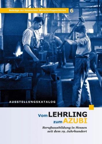 Vom Lehrling zum Azubi 