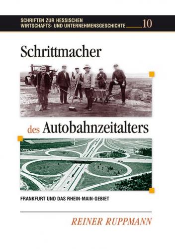 Schrittmacher des Autobahnzeitalters 