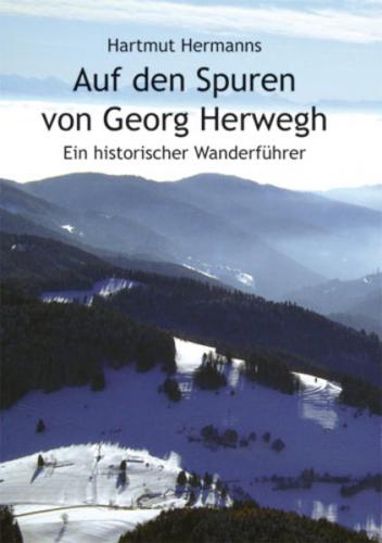 Auf den Spuren von Georg Herwegh 