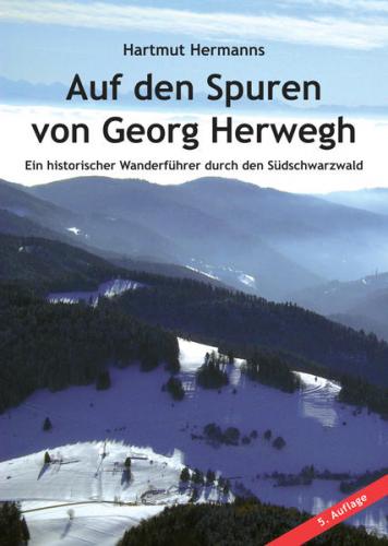 Auf den Spuren von Georg Herwegh 