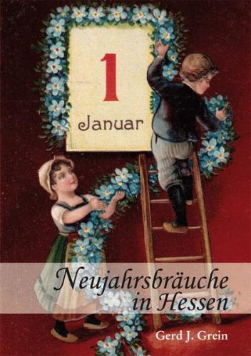 Neujahrsbräuche in Hessen 