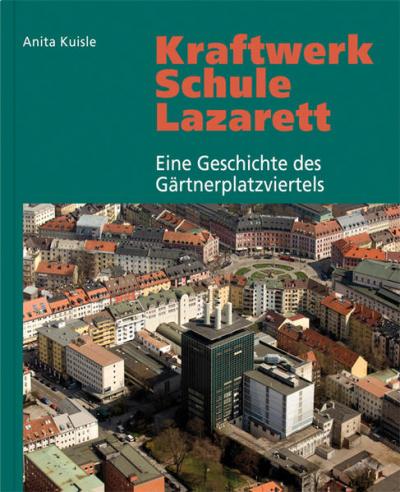 Kraftwerk - Schule - Lazarett 