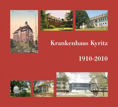 Krankenhaus Kyritz 1910-2010 