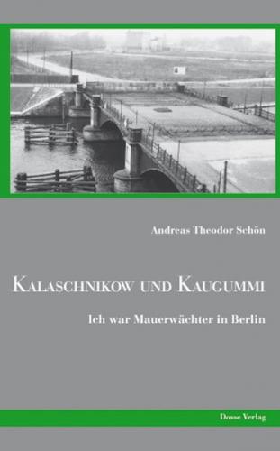Kalaschnikow und Kaugummi 