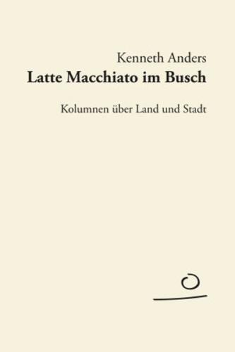 Latte Macchiato im Busch 