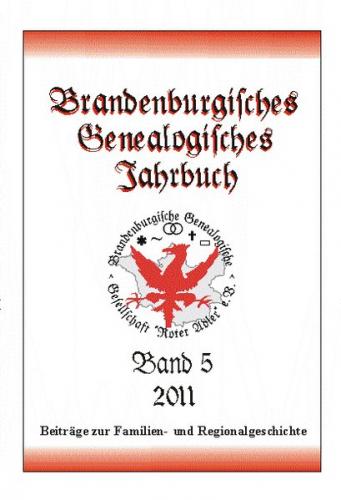 Brandenburgisches Genealogisches Jahrbuch (BGJ) / Brandenburgisches Genealogisches Jahrbuch 2011 