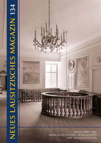 Neues Lausitzisches Magazin, Band 134 (Neue Folge 15) 