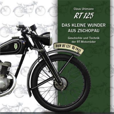 RT 125 - Das kleine Wunder aus Zschopau - 9. überarb. Aufl. 