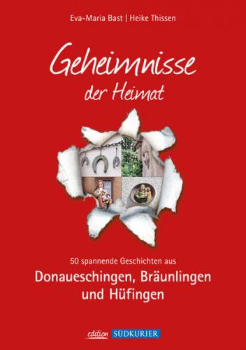 Donaueschingen; Geheimnisse der Heimat 
