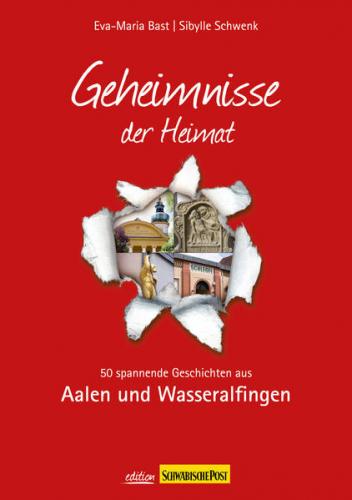 Aalen; Geheimnisse der Heimat 