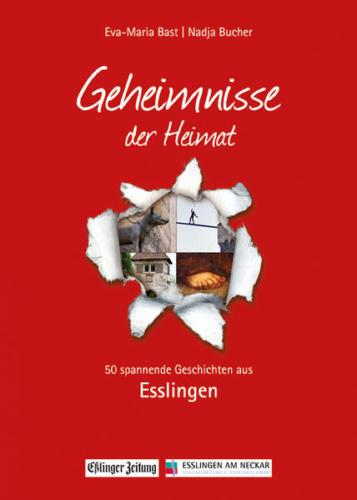 Esslingen; Geheimnmisse der Heimat 
