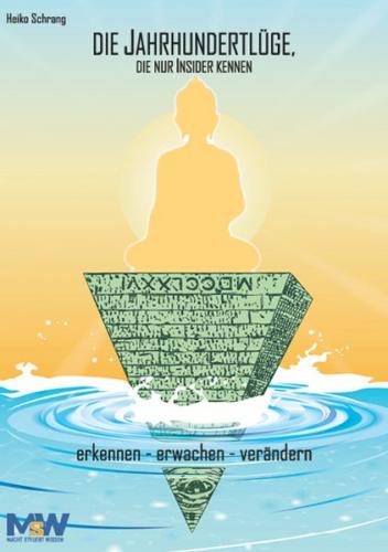 Die Jahrhundertlüge, die nur Insider kennen (Ebook - pdf) 