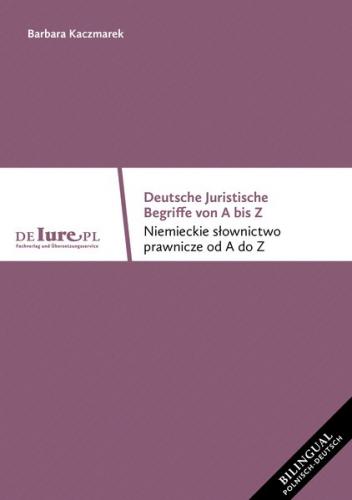 Deutsche juristische Begriffe von A bis Z 