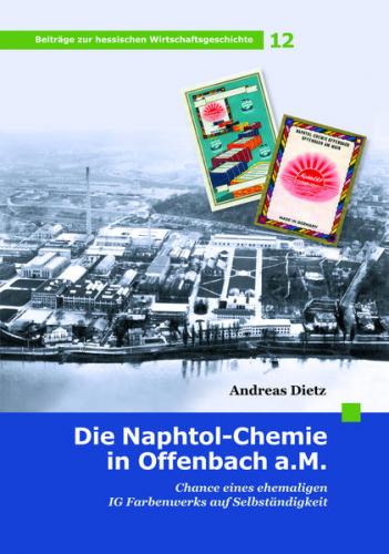 Die Naphtol-Chemie in Offenbach a.M. 