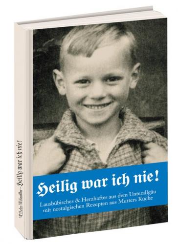 Heilig war ich nie! 