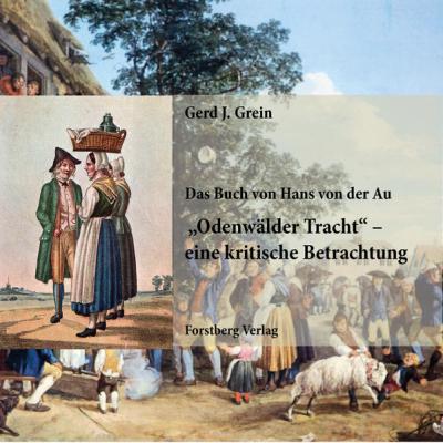 "Odenwälder Tracht - eine kritsche Betrachtung" 