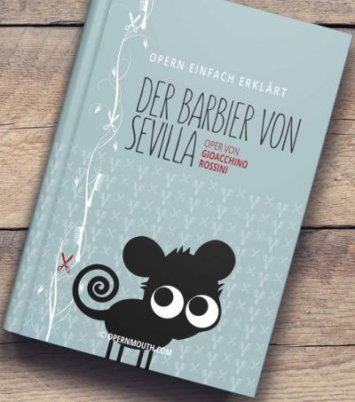 Barbier von Sevilla – Oper von Gioacchino Rossini (Band 5) 