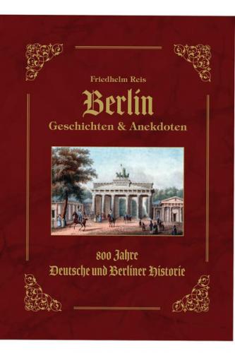 Berlin Geschichten & Anekdoten -Geschenk Ausgabe- 