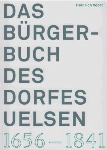Das Bürgerbuch des Dorfes Uelsen 1656-1841 