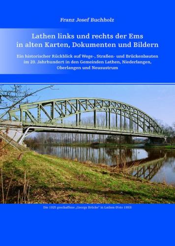 Lathen links und rechts der Ems in alten Karten, Dokumenten und Bildern. 