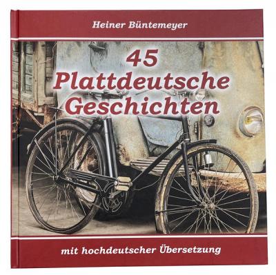 45 Plattdeutsche Geschichten 