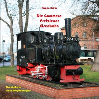 Die Gommern-Pretziener Eisenbahn 