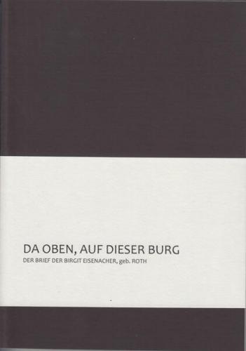 DA OBEN, AUF DIESER BURG 