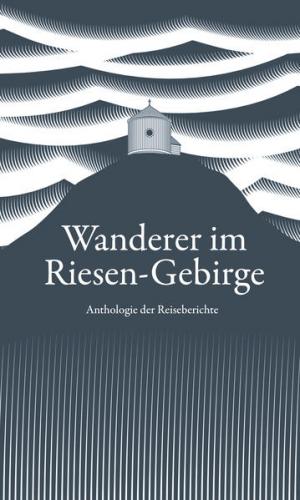 Wanderer im Riesen-Gebirge 