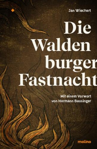 Die Waldenburger Fastnacht 