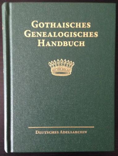 Gothaisches Genealogisches Handbuch der gräflichen Häuser (GGH Band 15) 