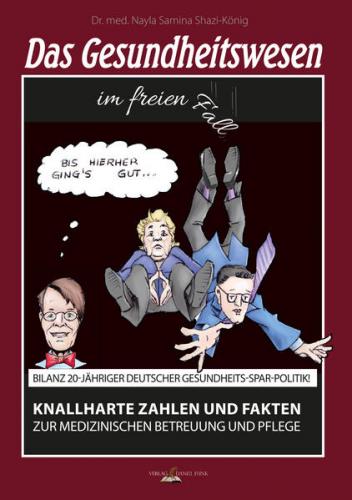 Das Gesundheitswesen im freien Fall 