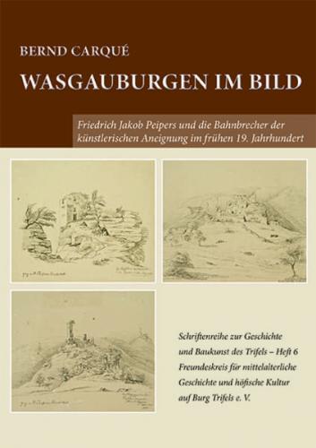 Wasgauburgen im Bild 