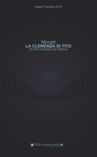 "La clemenza di Tito" di Wolfgang Amadeus Mozart al Teatro romano di Fiesole 