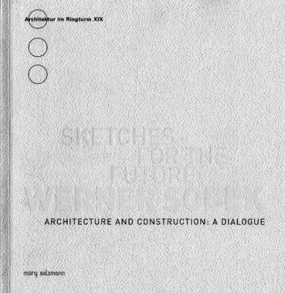 Werner Sobek - Sketches for the Future 