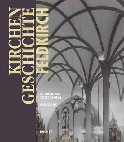 Kirchengeschichte Feldkirch 