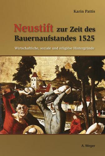 Neustift zur Zeit des Bauernaufstandes 1525 