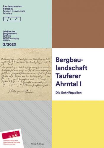 Bergbaulandschaft Tauferer Ahrntal I 
