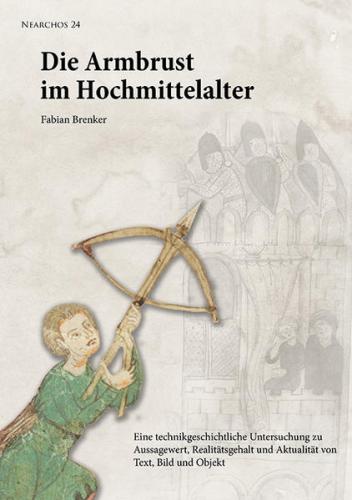 Die Armbrust im Hochmittelalter 